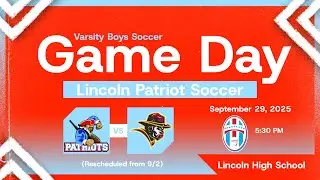 Varsity Boys Soccer - Lincoln Patriots vs. Roosevelt Rough Riders
