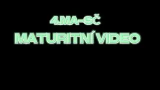 SZŠ Turnov - 4.MA-SČ maturitní video
