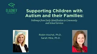 Supporting Children with Autism and their Families  Pathways from Early Identification to Community