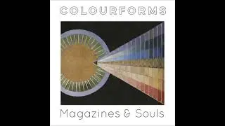 Colourforms - Magazines & Souls (1989)