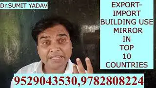 EXPORT IMPORT BUILDING USE MIRROR IN TOP 10 COUNTRIES