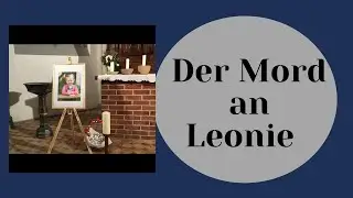 Der Mord an der kleinen Leonie - True Crime Podcast