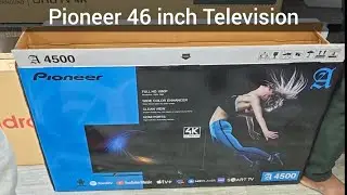 Pioneer 46 inch TV Unboxing (Koti, Hyderabad)