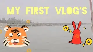 My First Vlog's in river  ll Kunal Gupta ll @youtube