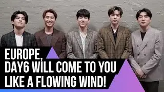 Get ready to enjoy DAY6&rsquo;s &ldquo;Sweet Chaos&rdquo; in Europe
