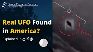 IS UFO Real? Explanation in Tamil | Learn in 5 Minutes | Eternal Engineer's Solutions