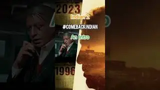 Indian 2 - An Intro | #comebackindian_indian2 #indian2 #indian2update #indian2movie #kamal #shankar