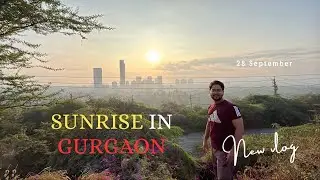 Sunrise Point in Gurgaon | Aashu k Vlog