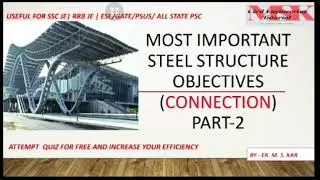 Steel Structure Objective Questions Answer for ESE |GATE |SSC JE |OPSC| BPSC|WBPSC |OSSC JE|