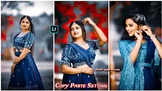 100% Real Lightroom Copy Paste Settings - Just One Click 🔥 || LR Photo Editing ||