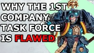 Is the 1st Company Task Force a trash Space Marine Detachment? | Space Marines #warhammer40k