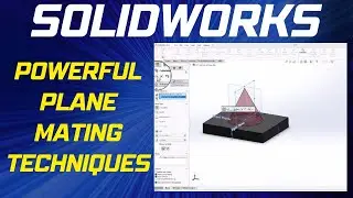 Powerful Plane Mating Techniques in SOLIDWORKS