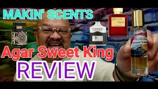 MAKIN' SCENTS AGAR SWEET KING REVIEW
