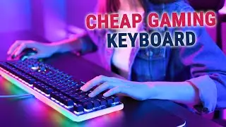 Top 6 Best Cheap Gaming Keyboard Review in 2022