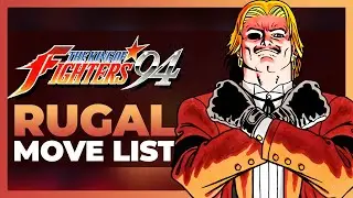 RUGAL BERNSTEIN MOVE LIST - The King of Fighters '94 (KOF94)