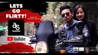 LET'S GO FLIRTY! | AS PRESENTATIONS | VALENTINES DAY SPECIAL | SINGER - BIDHAN THAPA