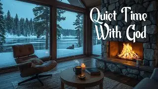 Quiet Time With God — 🎹❄️Instrumental Worship Music for Prayer, Devotion, Bible Reading & Relaxation