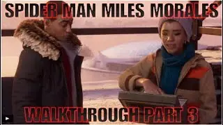 SPIDER MAN MILES MORALES WALKTHROUGH PART 3 Train station attack