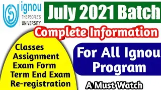 ignou July 2021 Total details information|ignou July 2021 admission k bad kya kare|ignou July 2021