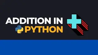 Simple Python Addition In 2 Minutes | Decimals and Integers | Python Tutorial