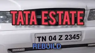 TATA ESTATE 1994 Rebuild & Restoration.