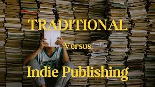 Traditional vs  Independent Publishing