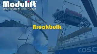 Modulift Breakbulk & Port Case Studies