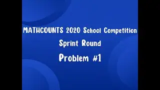 2020 MATHCOUNTS School Sprint Round Problem #1