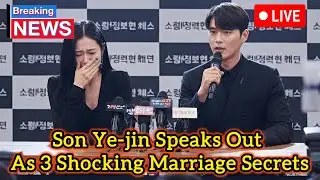 Hyun Bin in Tears? Son Ye-jin Speaks Out as 3 Shocking Marriage Secrets Are Exposed!