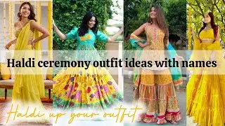 💫Different types of haldi outfit with their name 💕✨ #dress #video #haldi #haldioutfits  