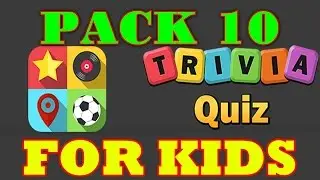 Trivia Quiz For Kids Pack 10 - All Answers - Walkthrough ( By Taplane INC )