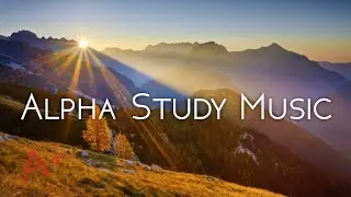 Study Music | Alpha BiNuaral Beats for ADVANCED Focus, Memory & Better concentration 432Hz
