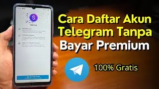 Cara Daftar Akun Telegram Baru Tanpa Bayar Premium - Terbaru 2026