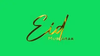Eid Mubarak Green Screen Animation | Free Animated Text Effect for Video Editing