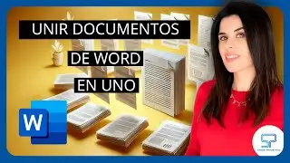 C&oacute;mo JUNTAR documentos de WORD en UNO SOLO ✅