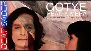 BEAT SABER / Gotye / Somebody That I Used to Know