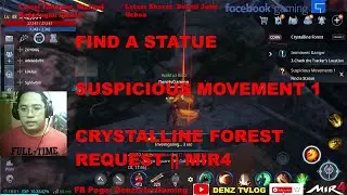 FIND A STATUE SUSPICIOUS MOVEMENT 1 || MIR4 || TAGALOG