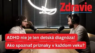 ADHD nie je len detsk&aacute; diagn&oacute;za! Ako spoznať pr&iacute;znaky v každom veku?