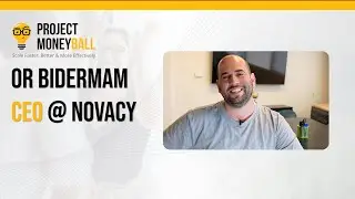 Project Moneyball hosts Or Biderman CEO of Novacy