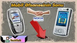 Nokianın Yüksəlişi və Süqutu – Bir Əfsanənin İnanılmaz Hekayəsi