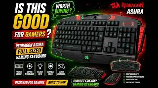 Is this good for Gamers ? Redragon Asura Keyboard - Full sized gaming keyboard @gizmohub22