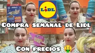 COMPRA 🛒 SEMANAL DE LIDL CON PRECIOS 🤑🫰🏻/ASEVI A 1€
