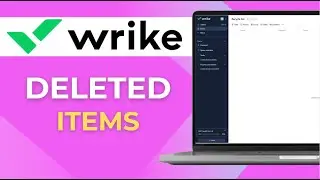 How to Find Deleted Items on Wrike Full 2025 Guide