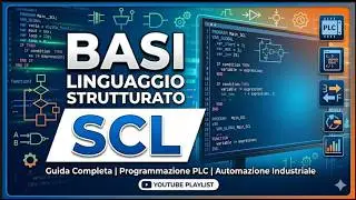 #1 Basic SCL Programming: Creating your first Structured Text code.