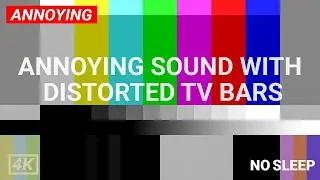 Sensory Overload: Annoying Sound with Distorted TV Color Bars | ASMR