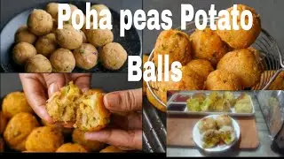 POHA PEAS POTATO  BALLS | Recipe  |Healthy| OIL FREE |
