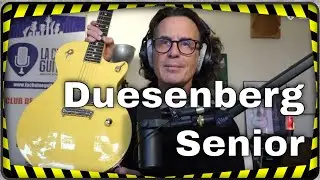 Duesenberg Senior, inspiration Les Paul Junior et qualit&eacute; allemande au top (version int&eacute;grale)