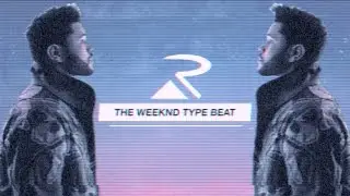Sympathy - The Weeknd Type RnB Beat 2017 [Prod. Relta]