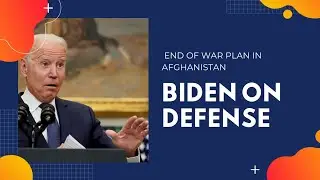 Biden on defense as he outlines end of war plan in Afghanistan