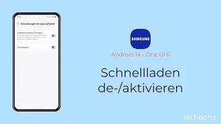 Schnellladen aktivieren oder deaktivieren - Samsung [Android 14 - One UI 6]